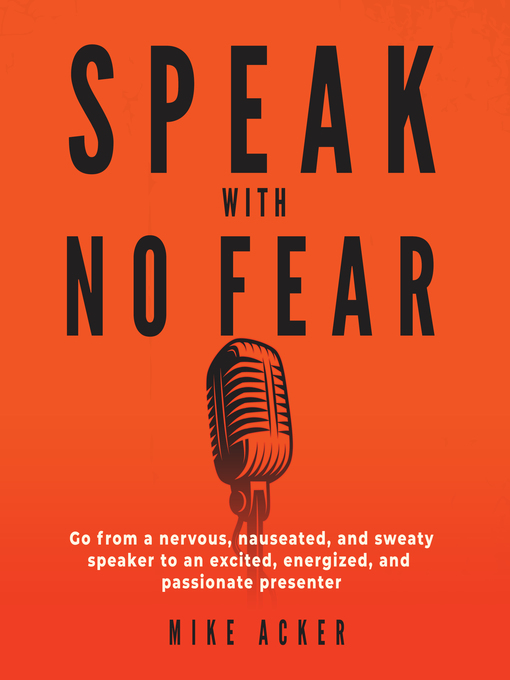 Title details for Speak With No Fear by Mike Acker - Available